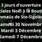 Ouvertures spéciales Noël à la boutique de Ste-Sigolène