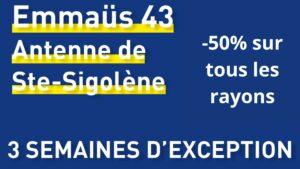 Lire la suite à propos de l’article Emmaüs 43 – Antenne de Sainte-Sigolène : 3 semaines d’exception